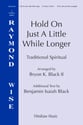 Hold On Just a Little While Longer SATB choral sheet music cover